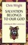 Salvation Belongs To Our God - Celebrating The Bible&  39 S Central Story   Paperback Reissue