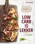 Low Carb Is Lekker: Twee   Afrikaans Paperback