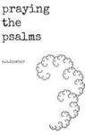 Praying The Psalms Hardcover