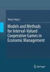 Models And Methods For Interval-valued Cooperative Games In Economic Management Hardcover 1ST Ed. 2016
