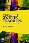 English And Its Teachers - A History Of Policy Pedagogy And Practice Paperback