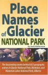 Place Names Of Glacier National Park