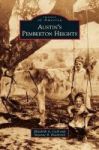 Austin& 39 S Pemberton Heights Hardcover