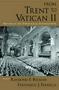 From Trent To Vatican II - Historical And Theological Investigations   Paperback