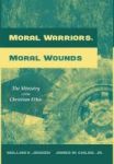 Moral Warriors Moral Wounds Hardcover