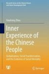 Inner Experience Of The Chinese People - Globalization Social Transformation And The Evolution Of Social Mentality Hardcover 1ST