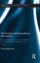 The Practice Of Humanitarian Intervention - Aid Workers Agencies And Institutions In The Democratic Republic Of The Congo   Hardcover