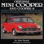 Original MINI Cooper - The Restorer&  39 S Guide To 997 & 998 Cooper And 970 1071 & 1275 Cooper S   Hardcover