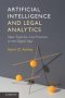 Artificial Intelligence And Legal Analytics - New Tools For Law Practice In The Digital Age Paperback