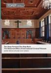 Two Steps Forward One Step Back - The Deterrent Effect Of International Criminal Tribunals Hardcover