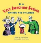 If A Very Important Person Invited You To Lunch Hardcover