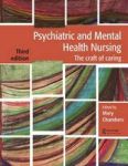 Psychiatric And Mental Health Nursing - The Craft Of Caring Paperback 3rd Revised Edition