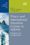 Piracy And International Maritime Crimes In Asean - Prospects For Cooperation Hardcover