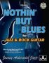 Volume 2: Nothin&  39 But Blues For Jazz & Rock Guitar With Free Audio Cd Sheet Music