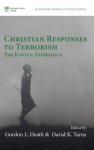 Christian Responses To Terrorism Hardcover