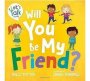 Will You Be My Friend? - From The Author Of How Are You Feeling Today?   Paperback