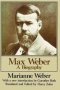 Max Weber - A Biography   Hardcover 2ND Edition