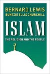 Islam: The Religion And The People Paperback