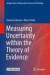 Measuring Uncertainty Within The Theory Of Evidence Mixed Media Product 1ST Ed. 2018