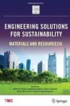 Engineering Solutions For Sustainability - Materials And Resources II Hardcover 1ST Ed. 2016