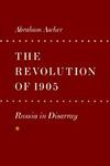 Stanford University Press The Revolution of 1905: Russia in Disarray