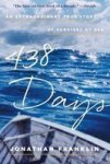 438 Days - An Extraordinary True Story Of Survival At Sea Paperback