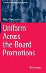 Uniform Across-the-board Promotions Hardcover 2014 Ed.