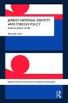 Japan& 39 S National Identity And Foreign Policy - Russia As Japan& 39 S & 39 Other& 39