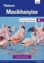 Platinum Masikhanyise Grade 8 Reader   Isixhosa Home Language  : Grade 8   Xhosa Paperback