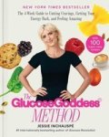 Glucose Goddess Method - A 4-WEEK Guide To Cutting Cravings Getting Your Energy Back And Feeling Amazing Hardcover