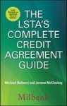 The Lsta& 39 S Complete Credit Agreement Guide Hardcover 2nd Revised Edition