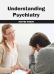Understanding Psychiatry Hardcover
