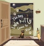 The Day Lulu Kitty Came To Visit Hardcover