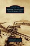 Maritime Grand Haven - Coast Guard City Usa Hardcover