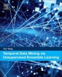 Temporal Data Mining Via Unsupervised Ensemble Learning Paperback
