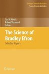 The Science Of Bradley Efron: Selected Papers Springer Series In Statistics