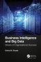 Business Intelligence And Big Data - Drivers Of Organizational Success   Hardcover