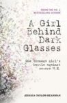 A Girl Behind Dark Glasses Paperback