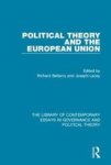 Political Theory And The European Union Hardcover