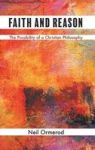 Faith And Reason - The Possibility Of A Christian Philosophy Hardcover