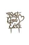Best Dad Ever Wooden Cake Topper