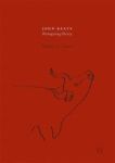 John Keats 2017 - Reimagining History Hardcover 1ST Ed. 2017