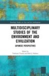 Multidisciplinary Studies Of The Environment And Civilization - Japanese Perspectives Hardcover