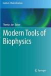 Modern Tools Of Biophysics 2017 Hardcover