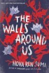The Walls Around Us Paperback