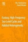Eustasy High-frequency Sea Level Cycles And Habitat Heterogeneity - Basinal-regional-global Implications Paperback