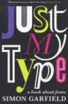 Just My Type: A Book About Fonts