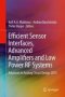 Efficient Sensor Interfaces Advanced Amplifiers And Low Power Rf Systems - Advances In Analog Circuit Design 2015   Hardcover 1ST Ed. 2016