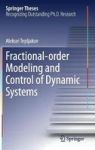 Fractional-order Modeling And Control Of Dynamic Systems Hardcover 1st Ed. 2017