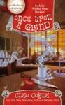 Once Upon A Grind - A Coffeehouse Mystery Paperback